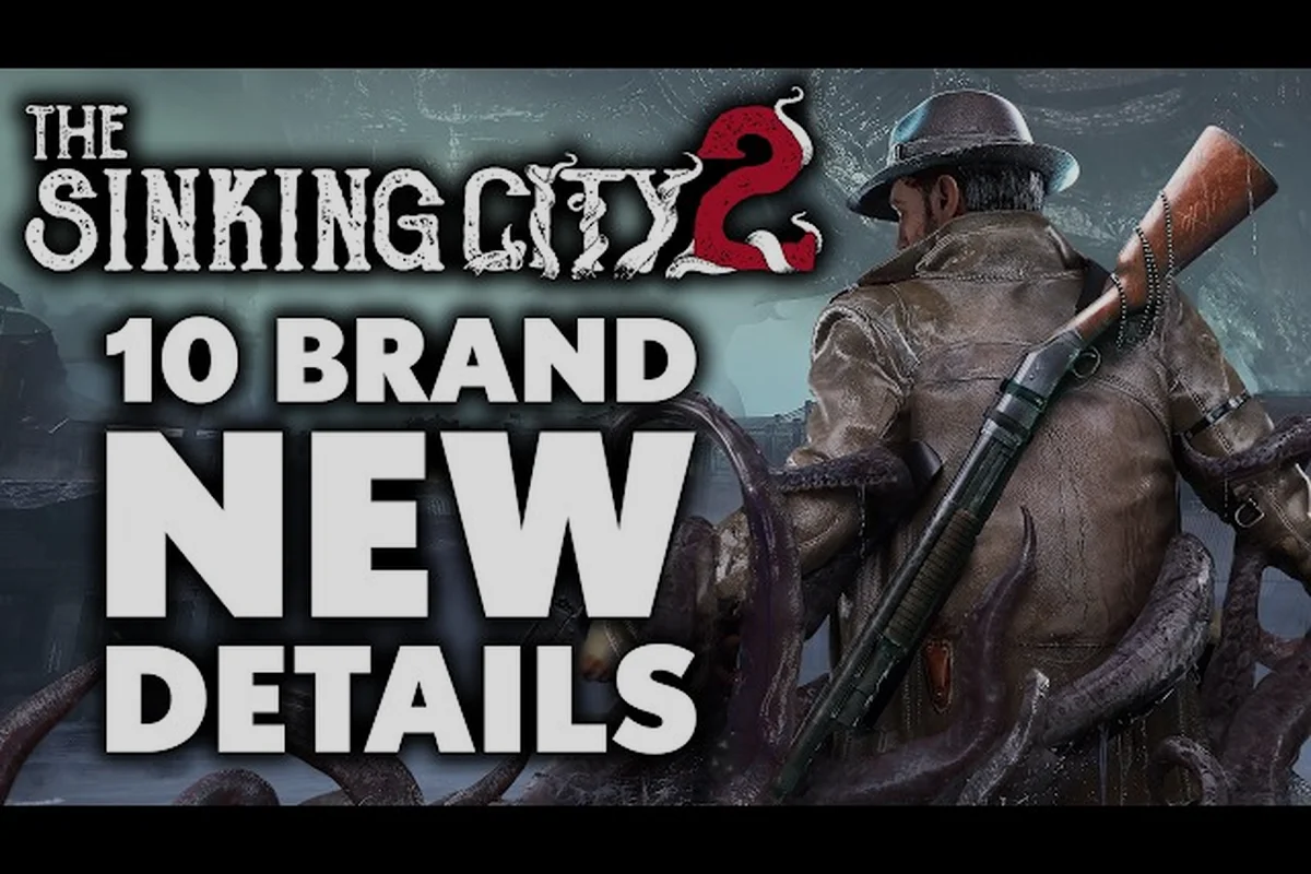 The Sinking City 2 things to know before playing in 2026